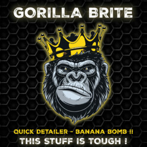 Gorilla Brite "Banana Bomb" (Quick Detailer)